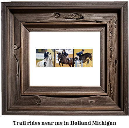 trail rides near me in Holland, Michigan